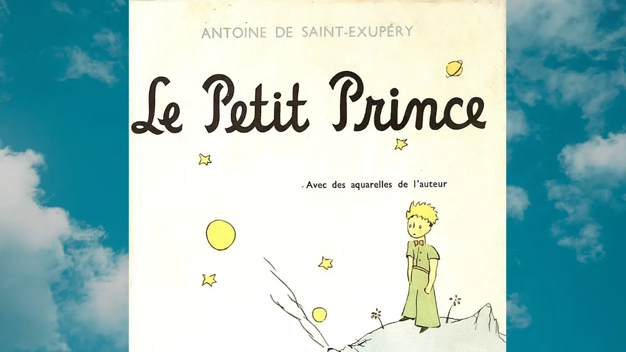Le Petit Prince - Saint-Exupéry