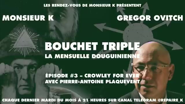 BOUCHET DOUBLE III - CROWLEY FOR EVER – MONSIEUR K ET GREGOR OVITCH