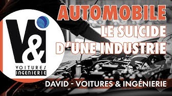 Automobile: Le suicide d'une industrie avec David de la chaine Voitures & Ingénierie